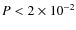 $P<2\times10^{-2}$