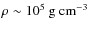 $\rho \sim 10^5 \mbox{\ g~cm${}^{-3}$ }$