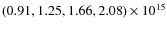 $(0.91,1.25,1.66,2.08)\times10^{15}$