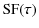 $\displaystyle %
{\rm SF}(\tau)$