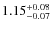 $1.15^{\rm +0.08}_{-0.07}$
