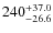 $240^{\rm +37.0}_{-26.6}$