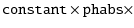 $\displaystyle \verb*\vert constant\vert \times \verb*\vert phabs\vert\times$