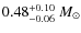 $0.48^{\rm +0.10}_{-0.06}~M_{\odot}$
