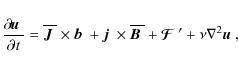\begin{displaymath}\frac{\partial\hspace*{-.06em} {\mbox{$\vec{u}$ } {}}}{\parti...
...box{\boldmath${\cal F}$ } {}'+\nu\nabla^2\mbox{$\vec{u}$ } {},
\end{displaymath}