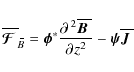 \begin{displaymath}\overline{\mbox{\boldmath${\cal F}$ }}{}_{\hspace*{-1.1pt}\,\...
...6em} {z^2}}-\boldsymbol{\psi}\overline{\mbox{\boldmath$J$ }}{}
\end{displaymath}