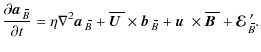 $\displaystyle {\partial\mbox{\boldmath$a$ } {}_{\hspace*{-1.1pt}\,\hspace{.3mm}...
...${\cal E}$ } {}_{\hspace*{-1.1pt}\,\hspace{.3mm}\overline{\!\hspace{-.3mm}B}}'.$