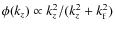 $\phi(k_z)\propto k_z^2/( k_z^2+k_{\rm f}^2)$