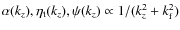 $\alpha(k_z),\eta_{\rm t}(k_z),\psi(k_z)\propto 1/( k_z^2+k_{\rm f}^2)$