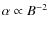 $\alpha\propto B^{-2}$