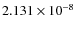 $2.131\times 10^{-8}$
