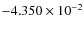 $-4.350\times 10^{-2}$