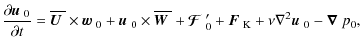 $\displaystyle {\partial\mbox{$\vec{u}$ } {}_0\over\partial t}
=\overline{\mbox{...
...} {}_{\rm K}+\nu\nabla^2\mbox{$\vec{u}$ } {}_0-\mbox{\boldmath$\nabla$ } {}p_0,$