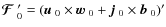$\mbox{\boldmath${\cal F}$ } {}_0'=(\mbox{$\vec{u}$ } {}_0\times\mbox{$\vec{w}$ } {}_0+\mbox{$\vec{j}$ } {}_0\times\mbox{$\vec{b}$ } {}_0)'$