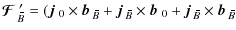 $\displaystyle \mbox{\boldmath${\cal F}$ } {}_{\hspace*{-1.1pt}\,\hspace{.3mm}\o...
...ox{$\vec{b}$ } {}_{\hspace*{-1.1pt}\,\hspace{.3mm}\overline{\!\hspace{-.3mm}B}}$