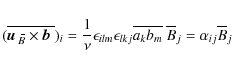 \begin{displaymath}(\overline{\mbox{$\vec{u}$ } {}_{\hspace*{-1.1pt}\,\hspace{.3...
...\overline{a_kb_m}~ \overline{B}_j = \alpha_{ij} \overline{B}_j
\end{displaymath}