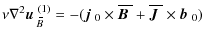 $\displaystyle \nu\nabla^2\mbox{$\vec{u}$ } {}_{\hspace*{-1.1pt}\,\hspace{.3mm}\...
...oldmath$B$ }}{}+ \overline{\mbox{\boldmath$J$ }}{}\times\mbox{$\vec{b}$ } {}_0)$