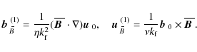 \begin{displaymath}\mbox{$\vec{b}$ } {}_{\hspace*{-1.1pt}\,\hspace{.3mm}\overlin...
...\mbox{$\vec{b}$ } {}_0\times\overline{\mbox{\boldmath$B$ }}{}.
\end{displaymath}