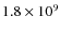 $1.8 \times 10^9$