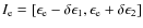 $I_{\rm e}=[\epsilon_{\rm e}-\delta \epsilon_1, \epsilon_{\rm e}+\delta\epsilon_2]$