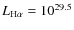 $L_{\rm H\alpha} = 10^{29.5}$