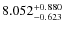 $\rm 8.052^{+0.880}_{-0.623}$