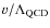 $v/\Lambda_{\rm QCD}$