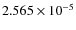 $2.565 \times 10^{-5}$