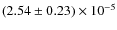 $\left (2.54 \pm 0.23\right ) \times 10^{-5}$