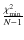 $ \frac{\chi^2_{\min}}{N-1}$