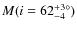 $M (i=62^{+3\circ}_{-4})$