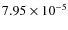 $7.95 \times 10^{-5}$