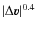 $\vert\Delta \vec{v}\vert^{0.4}$