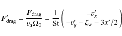 \begin{displaymath}\vec{F}_{\rm drag}' = \frac{\vec{F}_{\rm drag}}{v_{\rm h}\Ome...
...c} -v_x' \\ -v_y' -\zeta_{\rm w} -3x'/2 \\ \end{array} \right)
\end{displaymath}