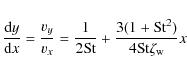 \begin{displaymath}\frac{{\rm d}y}{{\rm d}x} = \frac{v_y}{v_x} = \frac{1}{2{\rm St}} + \frac{3(1+{\rm St}^2)}{4{\rm St}\zeta_{\rm w}}x
\end{displaymath}