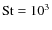 ${\rm St}=10^3$