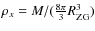 $\rho_{x} = M/(\frac{8\pi}{3} R_{\rm ZG}^3)$