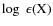 $\log~\epsilon ({\rm X})$