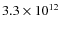 $3.3\times 10^{12}$