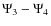 $\Psi_{3}-\Psi_{4}$
