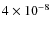 $4\times10^{-8}$