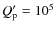 $Q'_{\rm p}=10^{5}$