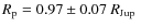 $R_{\rm p}=0.97 \pm 0.07~\hbox{${R}_{\rm Jup}$ }$