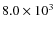 $8.0\times10^3$