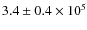 $3.4\pm0.4 \times10^{5}$