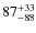 $87^{\rm +33}_{-88}$