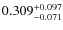 $0.309^{\rm +0.097}_{-0.071}$