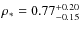$\rho_* = 0.77^{+0.20}_{-0.15}$