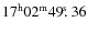 $17^{\rm h}02^{\rm m}49\hbox{$.\!\!^{\rm s}$ }36$