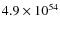 $4.9 \times 10^{54}$